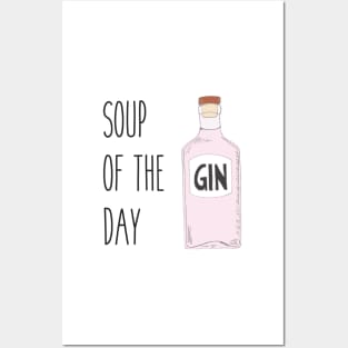 Quirky gin lover gift - Pink gin - Soup of the day gin Posters and Art